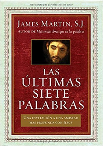 Las ultimas siete palabras - James Martin