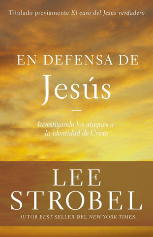 En Defensa de Jesús- Lee Strobel