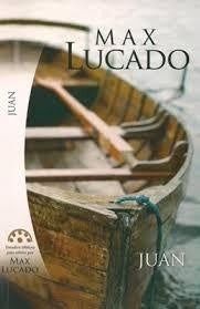 Estudio biblico: Juan - Max Lucado