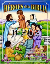 Heores de la biblia : Jesus