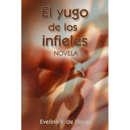 El Yugo de los Infieles