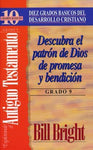 Diez Grados Basicos: Explorando el Antiguo Testamento, Grado 9- Bill Bright
