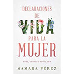 DECLARACIONES DE VIDA PARA LA MUJER - CREE, CONFÍA Y PROCLAMA