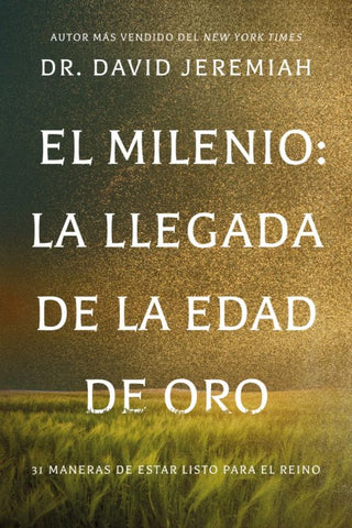 El Milenio: La llegada de la Edad de Oro