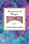 INTRODUCCIÓN AL ANTIGUO TESTAMENTO - GUILLERMO RAMÍREZ MUÑOZ