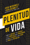 Plenitud de vida: Cómo tu dolor, tus luchas y tus anhelos más profundos pueden llevarte a una vida en todo su potencial