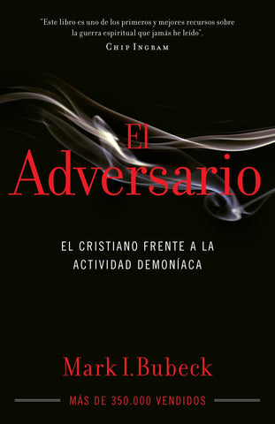 El Adversario: El cristiano frente a la actividad demoniaca