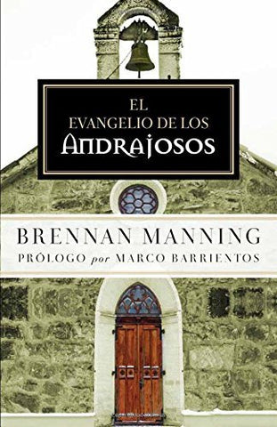 EL EVANGELIO DE LOS ANDRAJOSOS