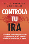 Controla tu ira - Edición Ampliada