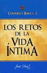 CONSEJERÍA BÍBLICA 5 - LOS RETOS DE LA VIDA  ÍNTIMA