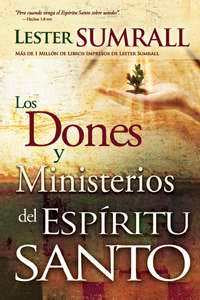 Los Dones y Ministerios del Espíritu Santo