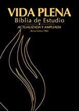 Vida Plena Biblia de Estudio - Actualizada y Ampliada - Con índice: Reina Valera 1960, Cuero Reconstituido