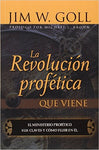 La revolución profética que viene