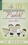 Los 10 mandamientos de los padres