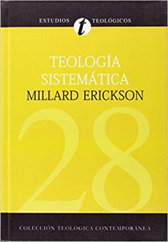 Teología Sistemática de Millard Erickson