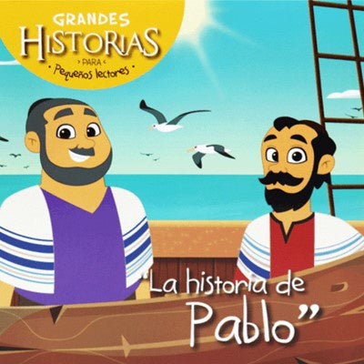 Grandes Historias: La historia de Pablo