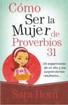 Cómo ser la Mujer de Proverbios 31- Pocket
