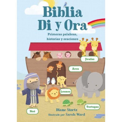 Biblia Di y Ora: Primeras palabras, historias y oraciones