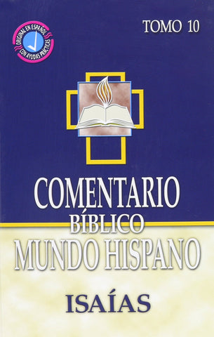 Comentario Biblico Mundo Hispano tomo 10: Isaías