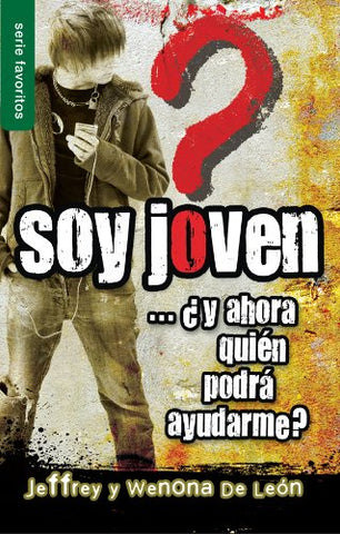 SOY JOVEN Y AHORA QUIEN PODRA AYUDARME?