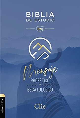 Reina Valera Revisada Biblia de Estudio del Mensaje Profético y Escatológico Tapa Dura con Indice