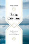 Ética cristiana - Wayne Grudem