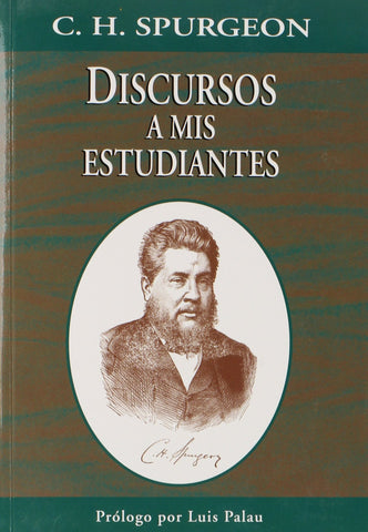 Discursos a mis Estudiantes- C.H. Spurgeon