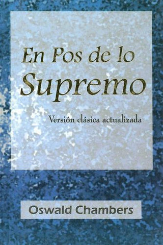En Pos de lo Supremo - Tapa Dura Versión clásica