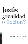 Jesús ¿realidad o ficción? (Diálogo entre fe y cultura)