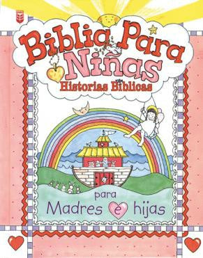 BIBLIA PARA NIÑAS - HISTORIAS BIBLICAS PARA MADRE E HIJAS