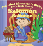 PEQUEÑOS HÉROES DE LA BIBLIA: SALOMÓN