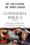 Consejería bíblica 5: Manual de consulta sobre sexualidad y relaciones