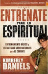 ENTRENATE PARA LO ESPIRITUAL