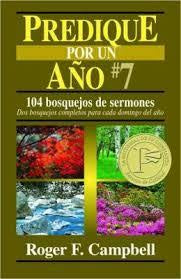 Predique Por Un Año # 7