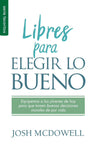 Libres para elegir lo bueno - Pocket