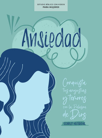 Ansiedad - Estudio bíblico con videos