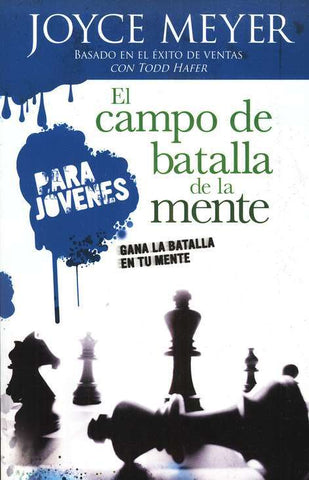 El campo de batalla de la mente para jovenes- Joyce Meyer