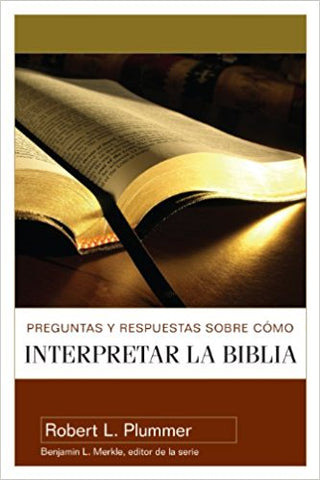 PREGUNTAS Y RESPUESTAS SOBRE COMÓ INTERPRETAR LA BIBLIA