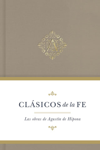 Clásicos de la fe: Agustín de Hipona