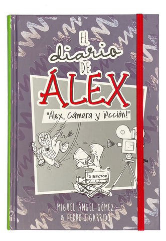 El diario de Álex 3: Álex, cámara y ¡Acción!