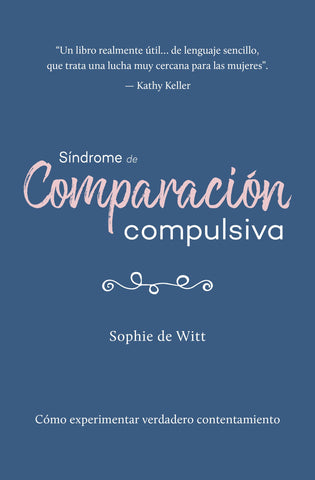 Síndrome de comparación compulsiva -Sophie de Witt