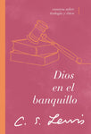Dios en el banquillo: Ensayos sobre teología y ética