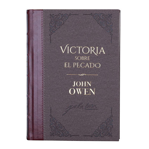 La Victoria sobre el Pecado - John Owen - Biblioteca de Clásicos Cristianos. Tomo 2