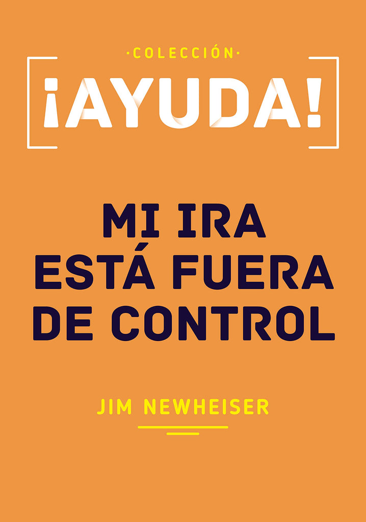 ¡Ayuda! Mi Ira Está fuera de Control – Libreria Huellas