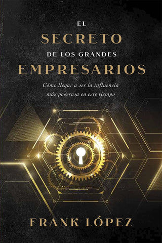 El Secreto de los Grandes Empresarios