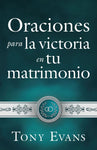 Oraciones para la victoria en tu matrimonio