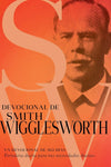 Devocional de Smith Wigglesworth: Un devocional de 365 días