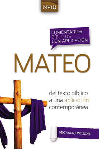 Comentario bíblico con aplicación NVI Mateo: Del texto bíblico a una aplicación contemporánea