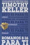 Romanos 8-16 para ti- Timothy Keller