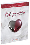 DE JESÚS, CON AMOR.... EL PERDÓN